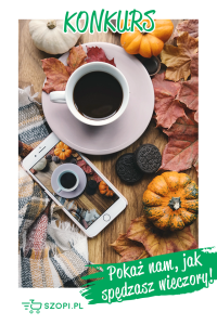 Konkurs "Pokaż nam, jak spędzasz jesienne wieczory"
