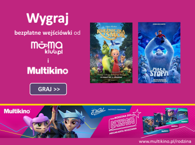 Konkurs "Co tydzień wejściówki do Multikina od mamaklub.pl"