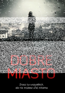 Wygraj książkę "Dobre miasto"