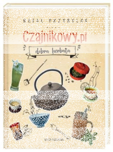 Konkurs "Czajnikowy.pl – dobra herbata - Rafał Przybylok"