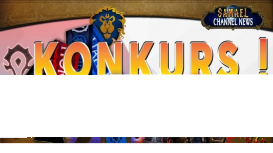 Konkurs "World Of Warcraft"