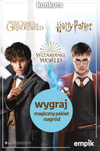 Wygraj magiczne pakiety nagród ze świata Harry’ego Pottera