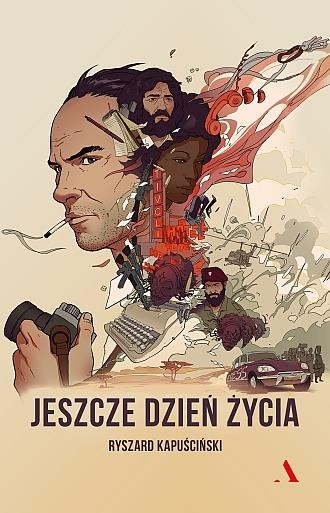 Wygraj książkę Ryszarda Kapuścińskiego "Jeszcze dzień życia"