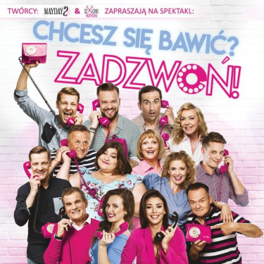 Garwolin: Wygraj zaproszenie na spektakl "Chcesz się bawić? Zadzwoń!"