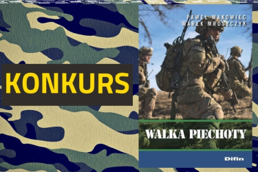 Konkurs "Zgarnij dla siebie Walkę piechoty"