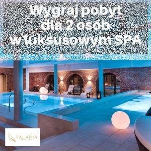 Wygraj pobyt dla 2 osób w luksusowym SPA