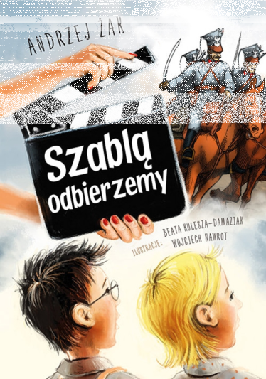 Wygraj książkę "Szablą odbierzemy"