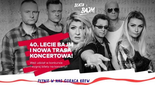 Konkurs "Jubileusz i trasa koncertowa Bajm i Beaty"