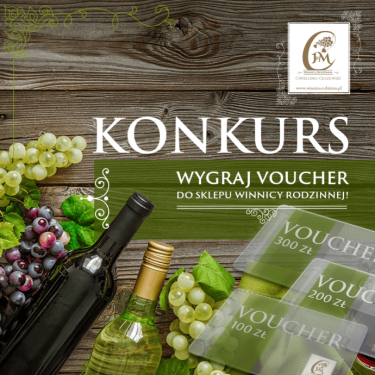 Wygraj Voucher do Winnicy Rodzinnej