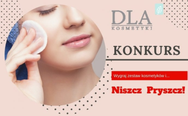 Wygraj zestaw kosmetyków i niszcz pryszcz