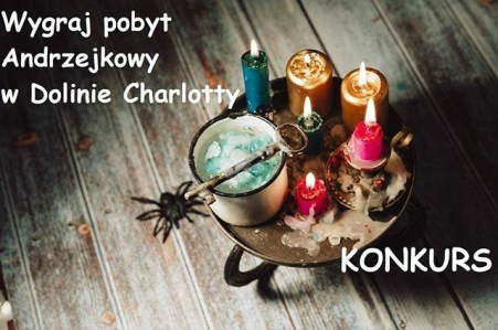 Konkurs fotograficzny: Wygraj pobyt Andrzejkowy w Dolinie Charlotty