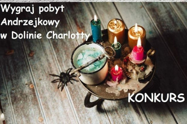 Konkurs fotograficzny: Wygraj pobyt Andrzejkowy w Dolinie Charlotty