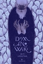 Wygraj powieść "Dumanowski" autorstwa Wita Szostaka