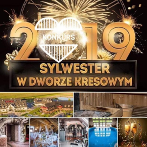 Konkurs sylwestrowy od Dwór Kresowy