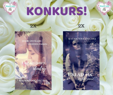 Wygraj egzemplarz powieści autorstwa Katarzyna Zięcina