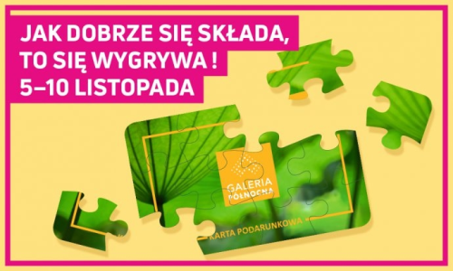 Konkurs "Galeria Północna - Jak się składa, tak się wygrywa"
