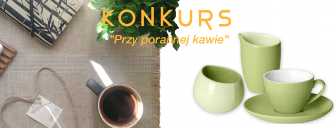 Konkurs "Przy porannej kawie"