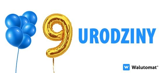 Konkurs "9 urodziny Walutomatu!"