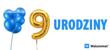 Konkurs "9 urodziny Walutomatu!"