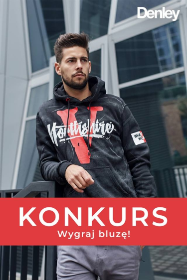 Wygraj bluzę od Denley