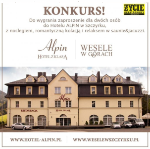 Wygraj zaproszenie dla dwóch osób do Hotelu ALPIN w Szczyrku