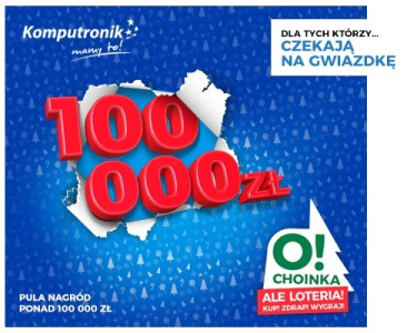 Loteria "O! CHOINKA. ALE LOTERIA" Komputronik