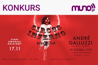 Poznań: Wygraj wejściówki na Cicus Inferno