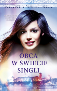 Wygraj książkę "Obca w świecie singli"