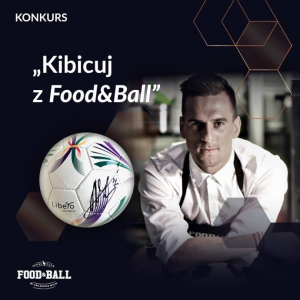 Konkurs fotograficzny "Kibicuj z Food&Ball"