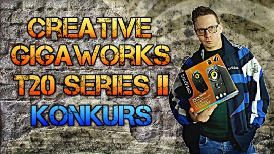Konkurs "Creative GIGAWORKS T20 Series II - test, recenzja, review głośników komputerowych"