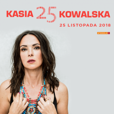 Warszawa: Konkurs "Kasia Kowalska, 25.11.2018, Klub Stodoła" do godz. 14:00