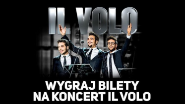 Łódź: Wygraj bilety na koncert IL VOLO!