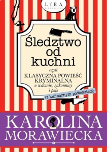 Wygraj książkę "Śledztwo od kuchni, czyli klasyczna powieść kryminalna o wdowie, zakonnicy i psie"
