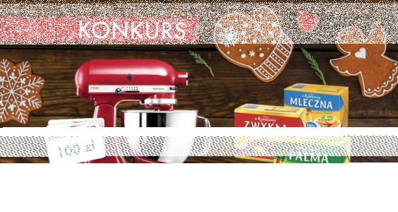 Konkurs "Świąteczne wypieki z Kruszwicą" Tesco