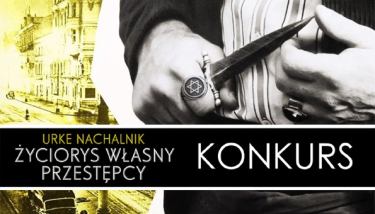 Wygraj egzemplarze "Życiorysu własnego przestępcy" Urke Nachalnika