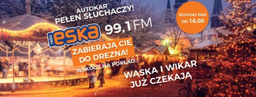Konkurs "Wrzuć na luz z Eską Śląsk 99,1 i jedź na jarmark do Drezna"