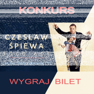 Leszno: Konkurs "Czesław Śpiewa" do godz. 20:00