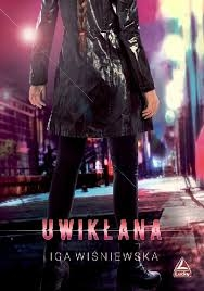 Wygraj książkę "Uwikłana"