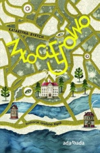 Wygraj książkę "Złociejowo"