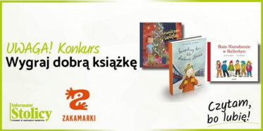 Warszawa: Wygraj książkę Wydawnictwa Zakamarki pt. "Boże Narodzenie w Bullerbyn"