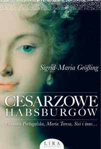 Wygraj książkę "Cesarzowe Habsburgów"