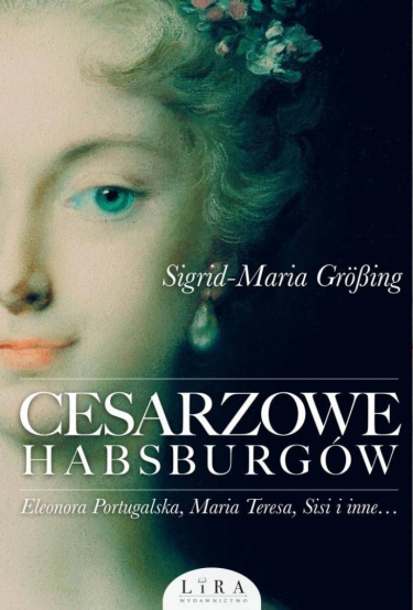 Wygraj książkę "Cesarzowe Habsburgów"