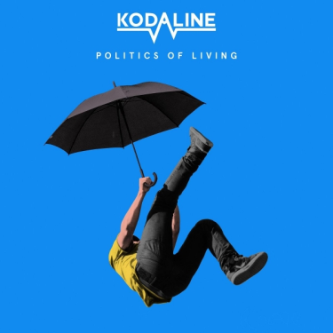 Konkurs z płytami zepołu Kodaline - Politics of Living! do godz. 12. 00