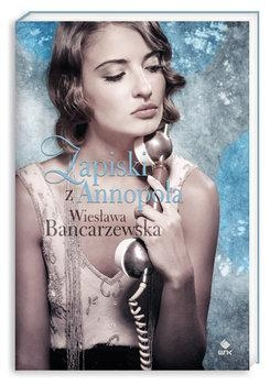 Konkurs "Zapiski z Annopola - Wiesława Bancarzewska"