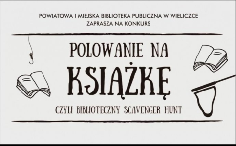 Wieliczka: Konkurs "Biblioteka w Wieliczce - Polowanie na książkę"