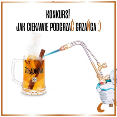 Konkurs na sposób na podgrzanie Grzańca! 18+