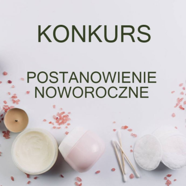 Konkurs "Postanowienia kosmetyczne"