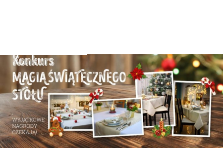 Konkurs fotograficzny "Magia świątecznego stołu"