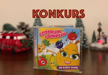 Wygraj płytę Centrum Uśmiechu "Na każdy dzień" do godz. 12:00