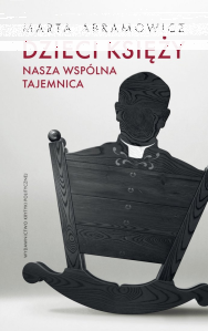 Gdańsk" Wygraj książkę wydawnictwa Krytyka Polityczna pt. "Dzieci księży-nasza wspólna tajemnica"